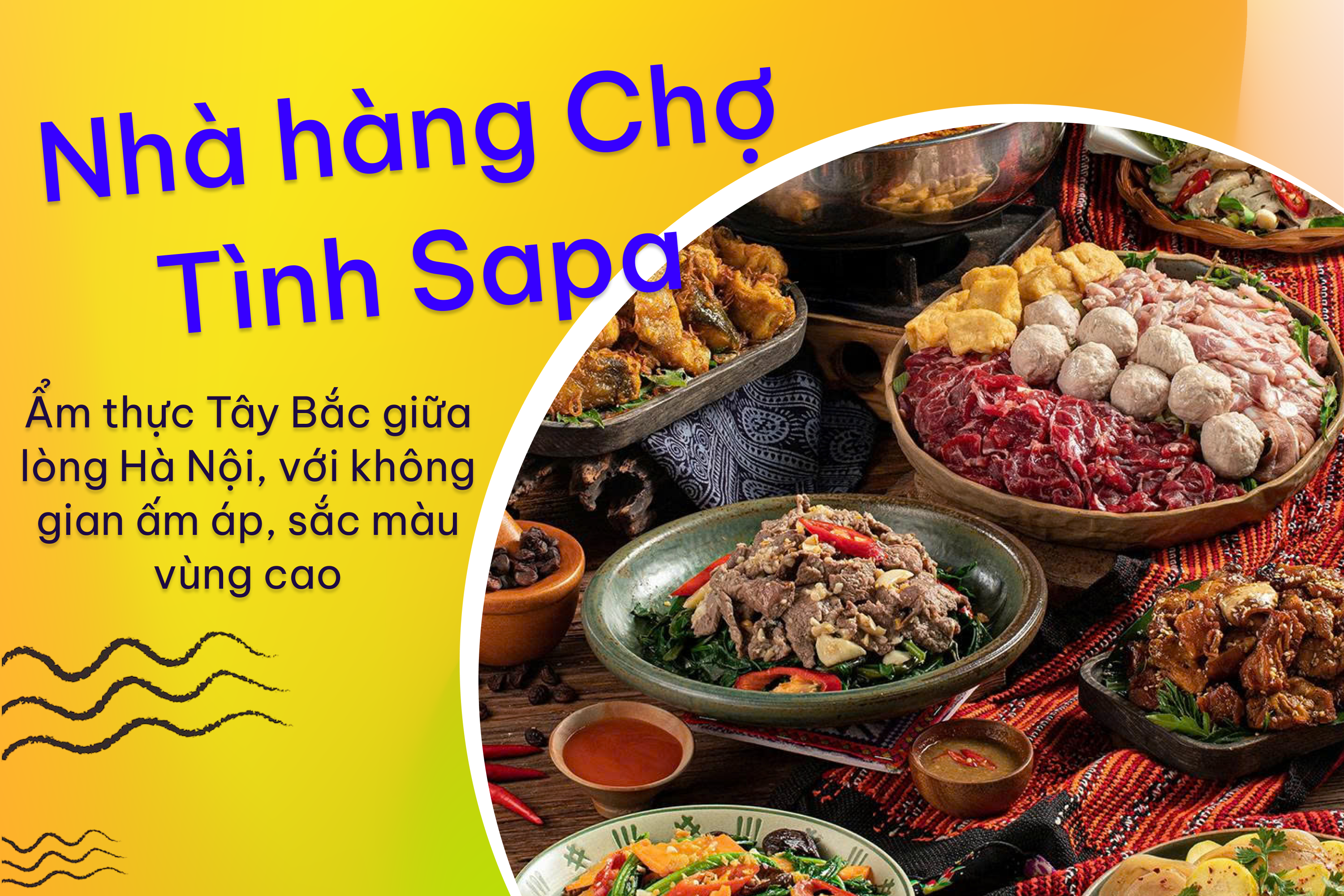 Nhà hàng Chợ Tình Sapa view đẹp, đậm hương vị ẩm thực Tây Bắc.